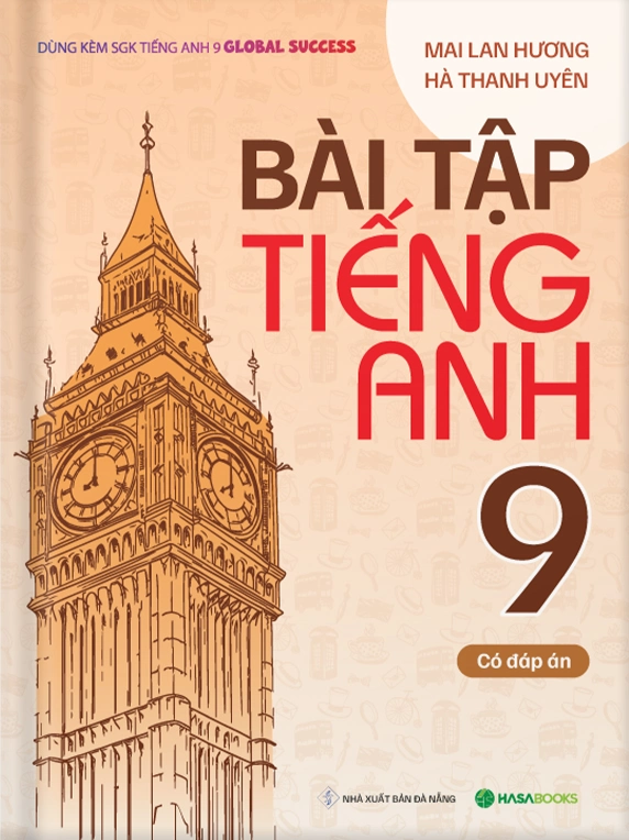 Bài Tập Tiếng Anh lớp 9 theo SGK Global Success (Có Đáp Án)