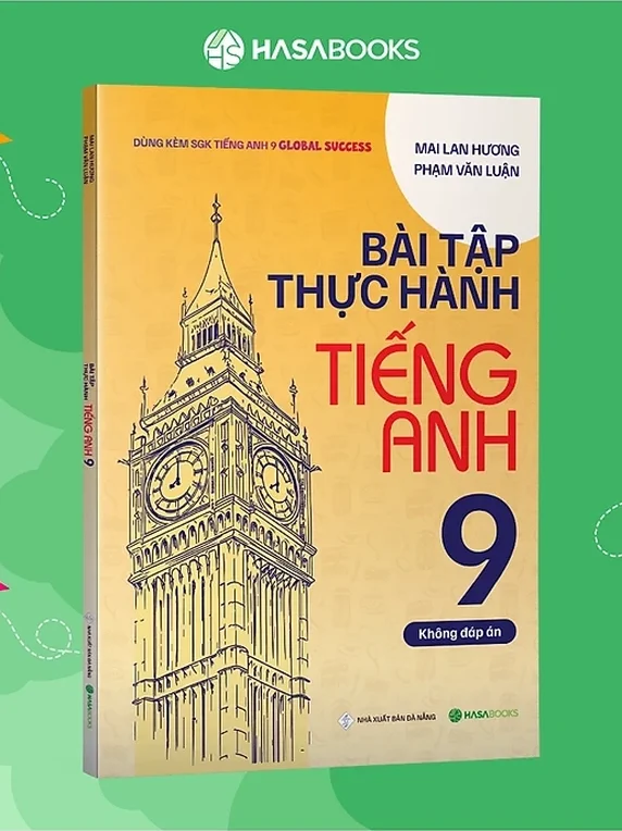 Bài Tập Thực Hành Tiếng Anh lớp 9 theo SGK Global Success (Không Đáp Án)