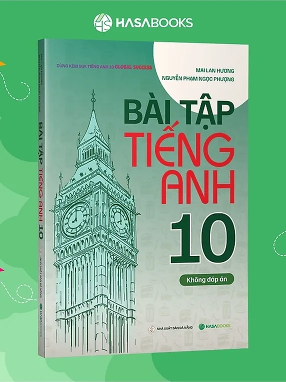 Bài Tập Tiếng Anh lớp 10 theo SGK Global Success (Không Đáp Án)