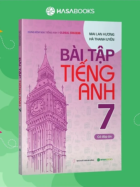 Bài Tập Tiếng Anh lớp 7 theo SGK Global Success (Có Đáp Án)