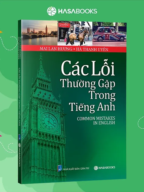 Các Lỗi Thường Gặp Trong Tiếng Anh (Common Mistakes In English)